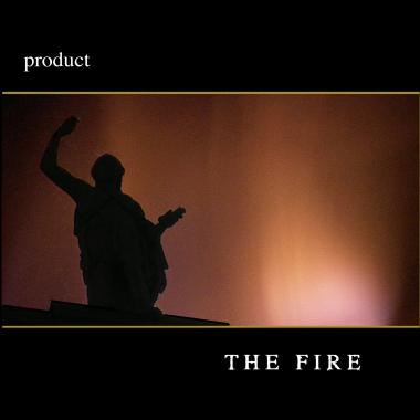 Product -  The Fire